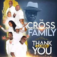 NEW MUSIC - THE CROSS FAMILY